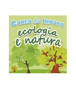 Canta & impara .....Ecologia e Natura PDF + MP3